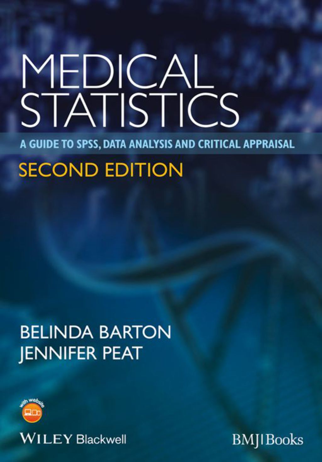 Medical Statistics: A Guide to SPSS, Data Analysis and Critical Appraisal 2nd Edition
