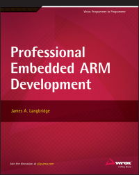 صورة الغلاف: Professional Embedded ARM Development 1st edition 9781118788943