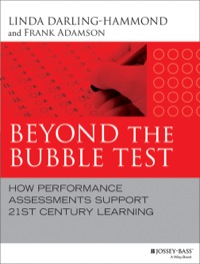 Cover image: Beyond the Bubble Test: How Performance Assessments Support 21st Century Learning 1st edition 9781118456187