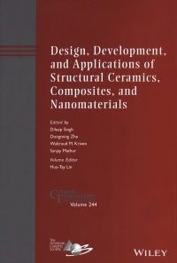 Cover image: Design, Development, and Applications of Structural Ceramics, Composites, and Nanomaterials: Ceramic Transactions, Volume 244 1st edition 9781118770948