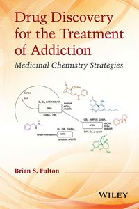 Cover image: Drug Discovery for the Treatment of Addiction 1st edition 9780470614167