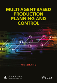 Cover image: Multi-Agent-Based Production Planning and Control 1st edition 9781118890066