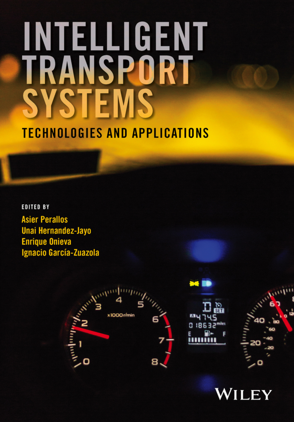 Intelligent Transport Systems Technologies and Applications 1st Edition