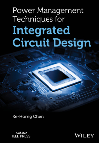 Imagen de portada: Power Management Techniques for Integrated Circuit Design 1st edition 9781118896815