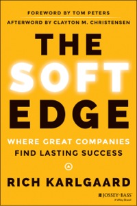 Cover image: The Soft Edge: Where Great Companies Find Lasting Success 1st edition 9781118829424