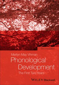 Cover image: Phonological Development: The First Two Years 2nd edition 9781118342800