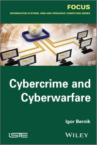 Cover image: Cybercrime and Cyber Warfare 1st edition 9781848216716