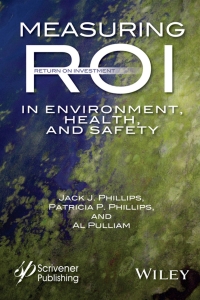 Cover image: Measuring ROI in Environment, Health, and Safety 1st edition 9781118639788