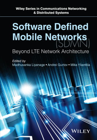 Cover image: Software Defined Mobile Networks (SDMN): Beyond LTE Network Architecture 1st edition 9781118900284
