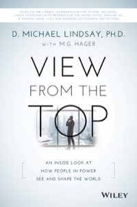Cover image: View From the Top: An Inside Look at How People in Power See and Shape the World 1st edition 9781118901106