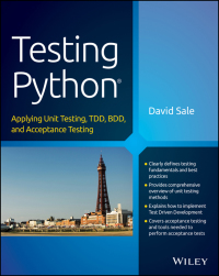 Cover image: Testing Python: Applying Unit Testing, TDD, BDD and Acceptance Testing 1st edition 9781118901229