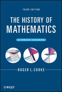 Cover image: The History of Mathematics: A Brief Course 3rd edition 9781118217566