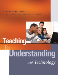 Imagen de portada: Teaching for Understanding with Technology 1st edition 9780787972301