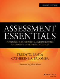 Cover image: Assessment Essentials: Planning, Implementing, and Improving Assessment in Higher Education 2nd edition 9781118903322