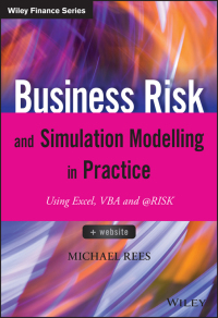 Cover image: Business Risk and Simulation Modelling in Practice: Using Excel, VBA and @RISK 1st edition 9781118904053