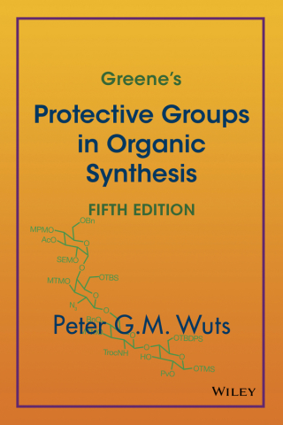 Cover image: Greene's Protective Groups in Organic Synthesis 5th edition 9781118057483