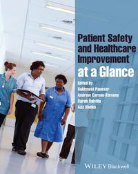 Cover image: Patient Safety and Healthcare Improvement at a Glance 1st edition 9781118361368