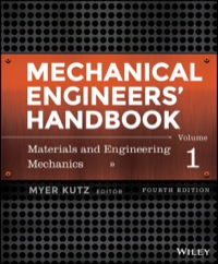 صورة الغلاف: Mechanical Engineers' Handbook, Volume 1, Materials and Engineering Mechanics 4th edition 9781118112823