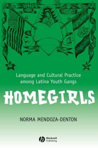 Imagen de portada: Homegirls 1st edition 9780631234890