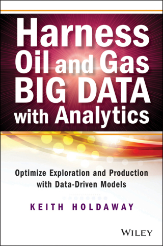 Cover image: Harness Oil and Gas Big Data with Analytics 1st edition 9781118779316