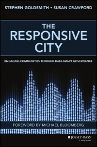 Cover image: The Responsive City: Engaging Communities Through Data-Smart Governance 1st edition 9781118910900