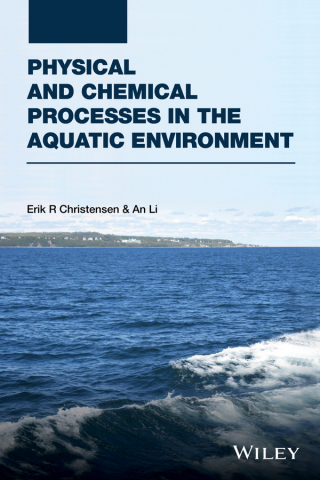 Cover image: Physical and Chemical Processes in the Aquatic Environment 1st edition 9781118111765