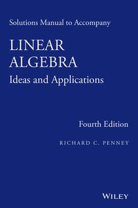 Cover image: Solutions Manual to Accompany Linear Algebra: Ideas and Applications 4th edition 9781118911792