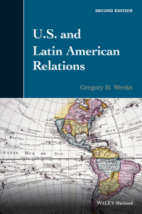 صورة الغلاف: U.S. and Latin American Relations 2nd edition 9781118912522