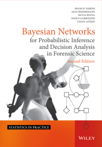 Imagen de portada: Bayesian Networks for Probabilistic Inference and Decision Analysis in Forensic Science 2nd edition 9780470979730