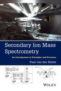 Cover image: Secondary Ion Mass Spectrometry 1st edition 9781118480489