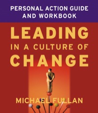 صورة الغلاف: Leading in a Culture of Change Personal Action Guide and Workbook 1st edition 9780787969691