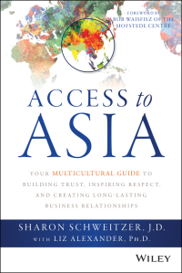 Cover image: Access to Asia: Your Multicultural Guide to Building Trust, Inspiring Respect, and Creating Long-Lasting Business Relationships 1st edition 9781118919019