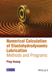 Cover image: Numerical Calculation of Elastohydrodynamic Lubrication 1st edition 9781118920961