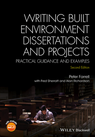 Cover image: Writing Built Environment Dissertations and Projects: Practical Guidance and Examples 2nd edition 9781118921920