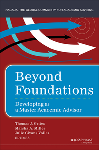 Imagen de portada: Beyond Foundations: Developing as a Master Academic Advisor 1st edition 9781118922897
