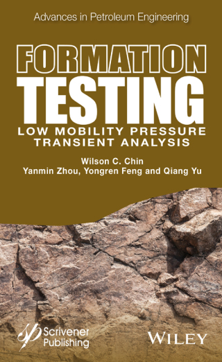 Imagen de portada: Formation Testing: Low Mobility Pressure Transient Analysis 1st edition 9781118925942