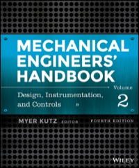 Imagen de portada: Mechanical Engineers' Handbook, Volume 2, Design, Instrumentation, and Controls 4th edition 9781118112830