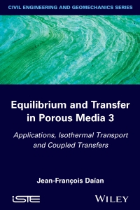 Imagen de portada: Equilibrium and Transfer in Porous Media 3 1st edition 9781848216778