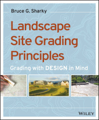 Imagen de portada: Landscape Site Grading Principles 1st edition 9781118668726