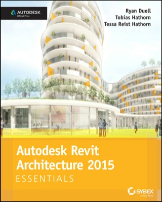 Cover image: Autodesk Revit Architecture 2015 Essentials: Autodesk Official Press 1st edition 9781118870952