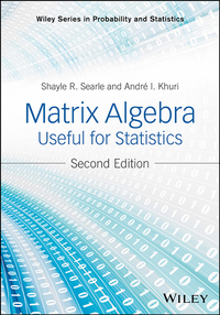 Cover image: Matrix Algebra Useful for Statistics 2nd edition 9781118935149