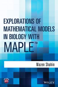 Cover image: Explorations of Mathematical Models in Biology with Maple 1st edition 9781118032114