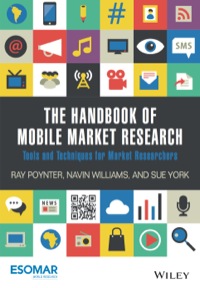 Cover image: The Handbook of Mobile Market Research: Tools and Techniques for Market Researchers 1st edition 9781118935620