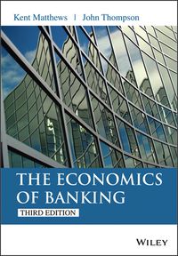 Cover image: The Economics of Banking 3rd edition 9781118639207