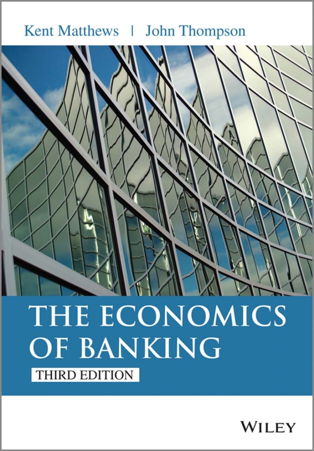 The Economics of Banking - 3rd Edition (eBook Rental)