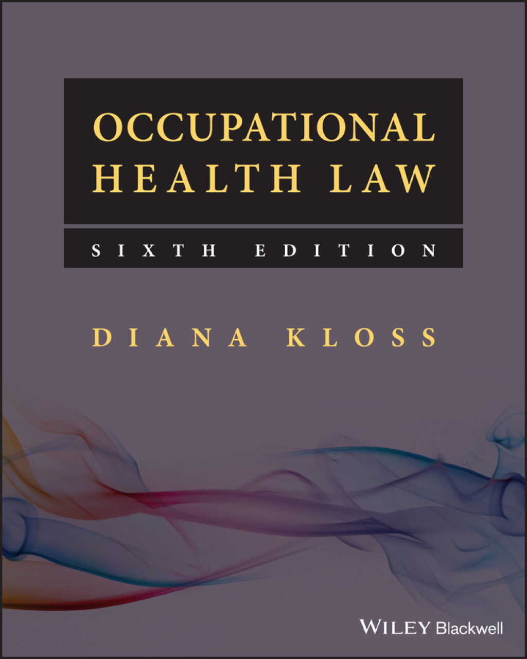 Occupational Health Law 6th Edition