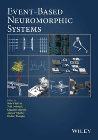 Cover image: Event-Based Neuromorphic Systems 1st edition 9780470018491
