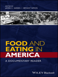Cover image: Food and Eating in America: A Documentary Reader 1st edition 9781118936399
