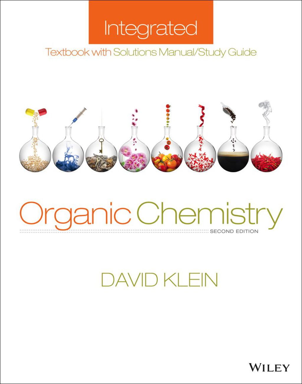 Organic Chemistry with Integrated Student Study Guide and Solutions Manual 2nd Edition