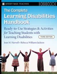 صورة الغلاف: The Complete Learning Disabilities Handbook: Ready-to-Use Strategies and Activities for Teaching Students with Learning Disabilities 3rd edition 9780787997557